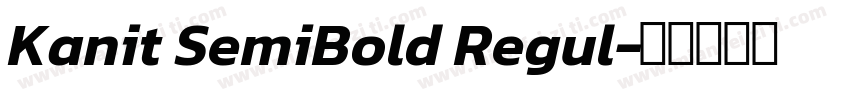 Kanit SemiBold Regul字体转换